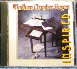Windham Chamber Singers/Inspired